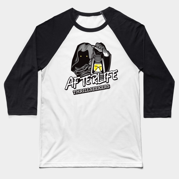 Afterlife Thrillseekers Baseball T-Shirt by Paranormal Timeout